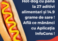 Atenție! Într-un banal Hot-Dog se regăsesc până la 27 de aditivi alimentari si 14g de sare