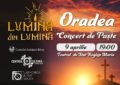 Se pot face rezervări pentru Concertul de Paște din Oradea ,,Lumină din lumină”