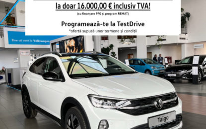 Doar la D&C Oradea ai acum Volkswagen Taigo, la doar 16.000,00 €, inclusiv TVA