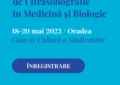 A 26-a Conferință Națională a Societății Române de Ultrasonografie în Medicină și Biologie, la Oradea, în 18-20 Mai