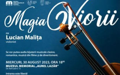 Seară muzicală „Magia viorii”, miercuri, la Muzeul Memorial ,,Aurel Lazăr”