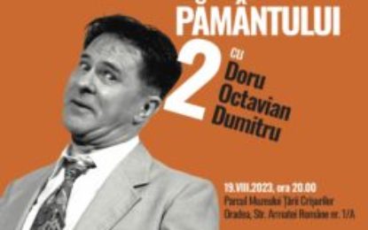 Spectacolul de comedie „Buricul Pământului 2”, susținut de actorul Doru Octavian Dumitru
