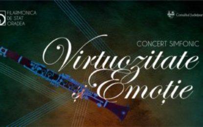 Concert Virtuozitate și Emoție, la Filarmonica de Stat Oradea