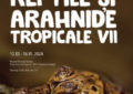 Vernisajul Expoziției de reptile și arahnide tropicale vii