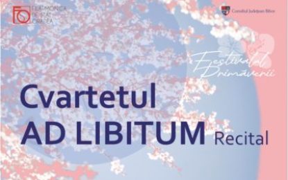 Recital – Cvartetul Ad Libitum în cadrul Festivalului Primăverii de la Filarmonica de Stat Oradea
