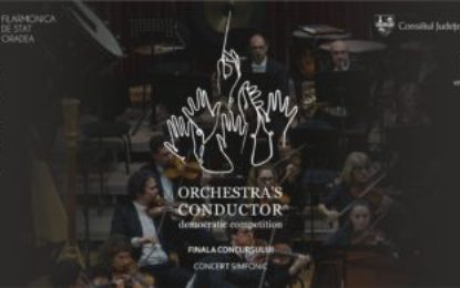 „Orchestra’s Conductor Competition 2024” la Filarmonica de Stat Oradea