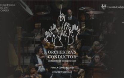 Concert Orchestra’s Conductor Competition la Filarmonica de Stat Oradea