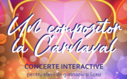 Concert interactiv la Filarmonica de Stat Oradea: „Un compozitor la Carnaval”