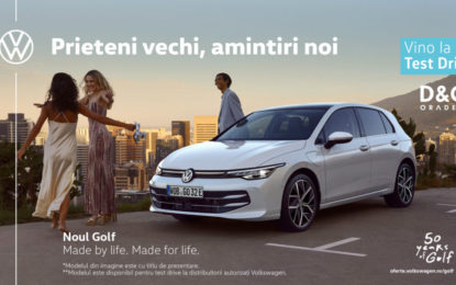 D&C Oradea te invită la Test Drive cu Noul Golf