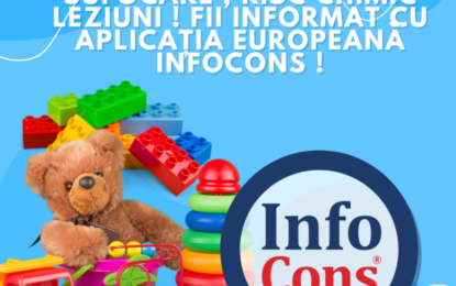 ATENŢIE! ALERTE privind jucăriile, pericol de RISC CHIMIC, SUFOCARE! Fii informat cu Aplicatia Europeană InfoCons!