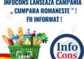 InfoCons lansează Campania „Cumpără Româneşte”! Fii Informat!