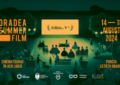 Ediţia din acest an a Oradea Summer Film va avea loc în perioada 14-18 august în Parcul Cetății