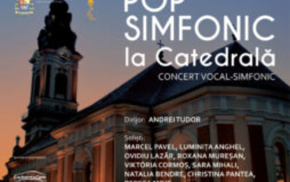 Concert „Pop Simfonic la Catedrală” 2024