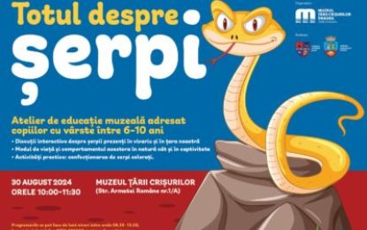 Atelier de educație muzeală „Totul despre șerpi”, la Muzeul Ţării Crişurilor