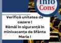 Verifică unitatea de cazare! Rămâi în siguranță în minivacanța de Sfânta Maria!