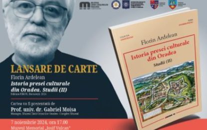 Istoria presei culturale din Oradea. Studii (II), autor Florin Ardelean