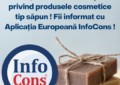 ATENȚIE! ALERTE Europene privind produsele cosmetice tip săpun! Fii informat cu Aplicația Europeană InfoCons!