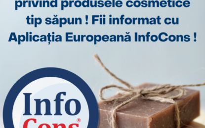 ATENȚIE! ALERTE Europene privind produsele cosmetice tip săpun! Fii informat cu Aplicația Europeană InfoCons!