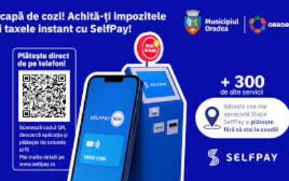 Taxele, impozitele și celelalte servicii ale Primăriei Oradea se pot plăti acum și prin rețeaua automatelor SelfPay 