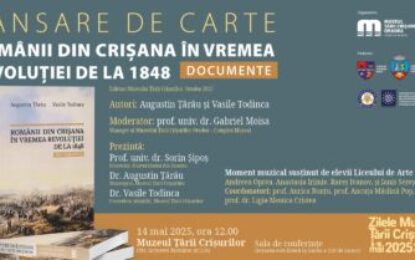 Românii din Crișana în vremea revoluției de la 1848. Documente Autori: Augustin Țărău și Vasile Todinca