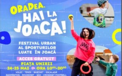 Joaca începe la Oradea în 24 mai