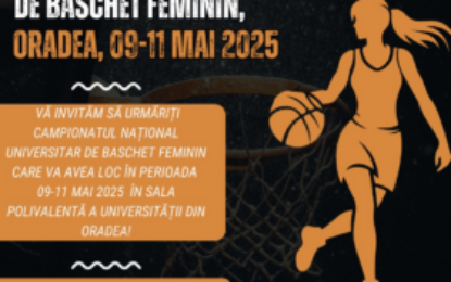 Campionatul Național Universitar de baschet feminin, din nou la Oradea