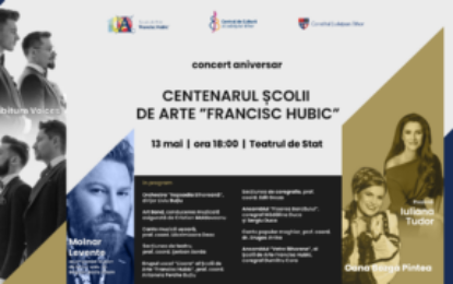 Pre-eveniment: Centenarul Școlii de Arte ”Francisc Hubic”