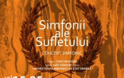 Simfonii ale Sufletului, la Filarmonica de Stat Oradea